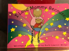 Load image into Gallery viewer, Book, I love Mommy Because
